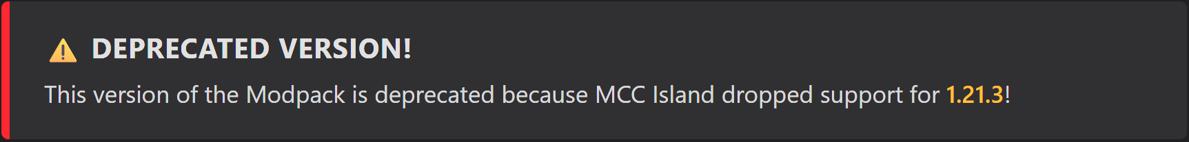 Deprecated Modpack version - MCC Island dropped support for MC version 1.21.3!