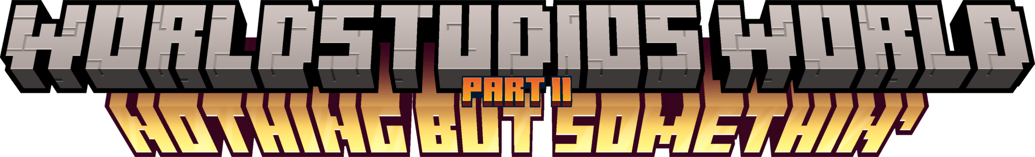"Nothing But Somethin' Part II" Update Logo.