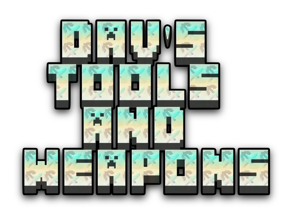 Dav'S tools and weapons