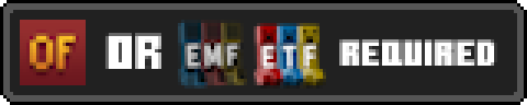 Optifine or EMF and ETF required