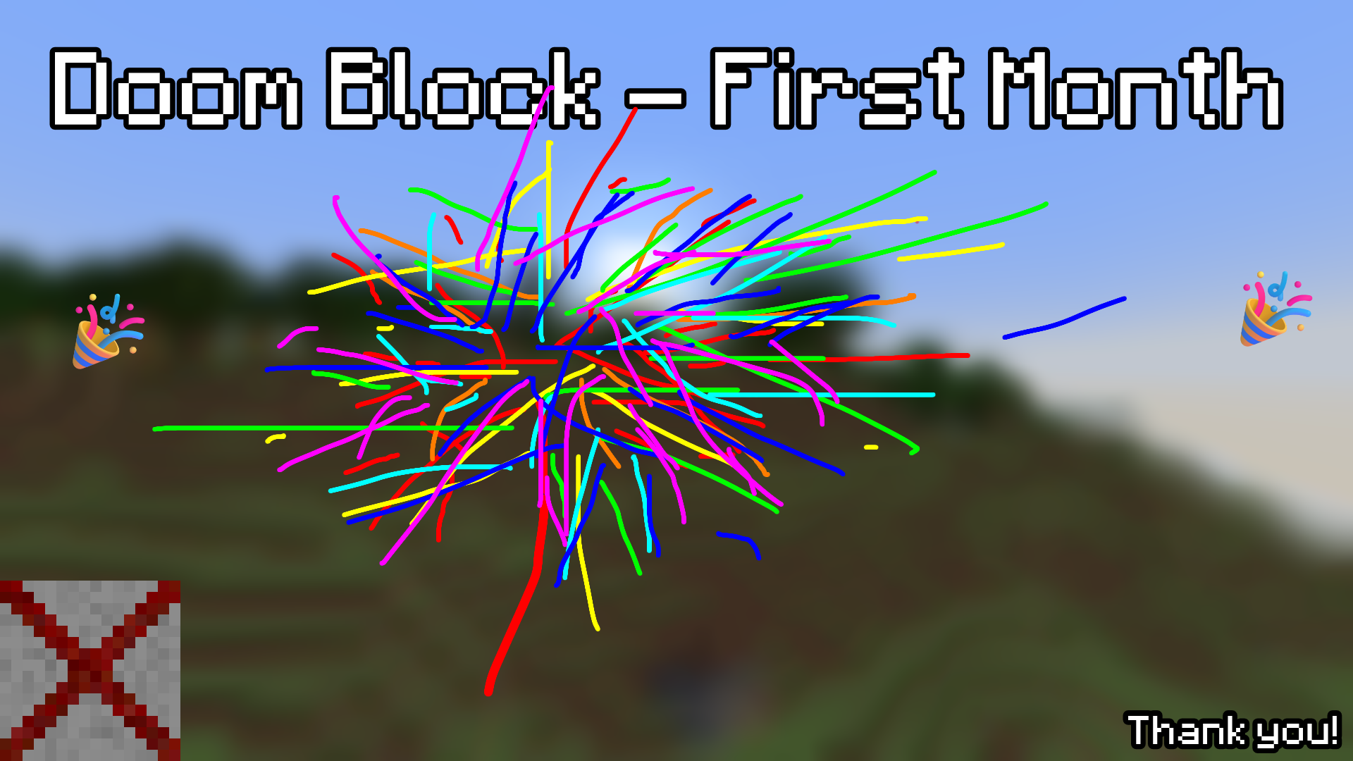 Doom Block - First Month! Thank You!