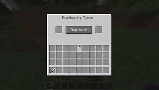 You can duplicate an item like an enchanted iron sword.