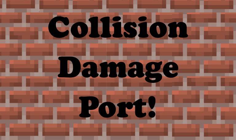 Collision Damage Port!