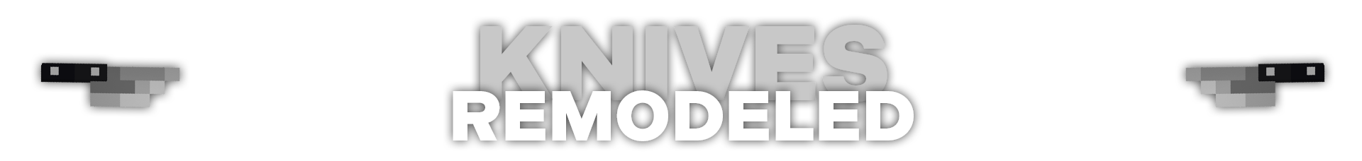 Knives Remodeled Banner