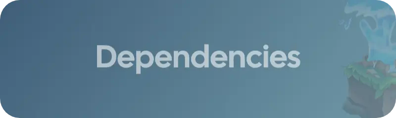 Dependencies
