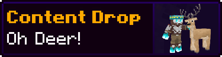 'Oh Deer!' content drop