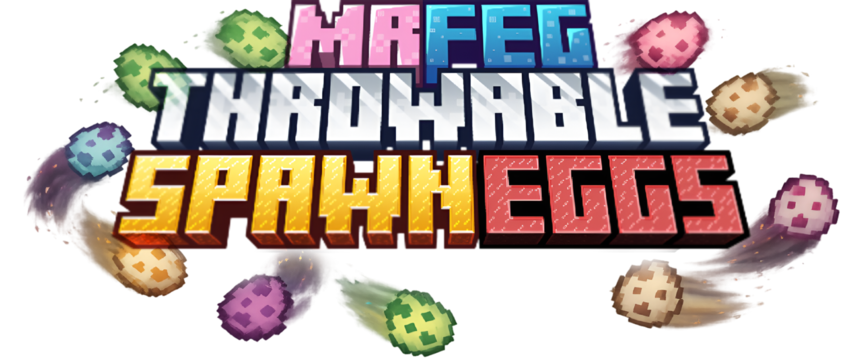 MrFEG's Throwable Spawn Eggs