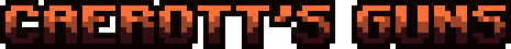 Caerott's Guns