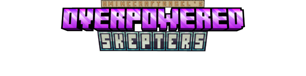 OVERPOWERED SKEPTERS