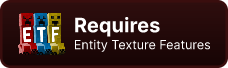 Requires Entity Texture Features