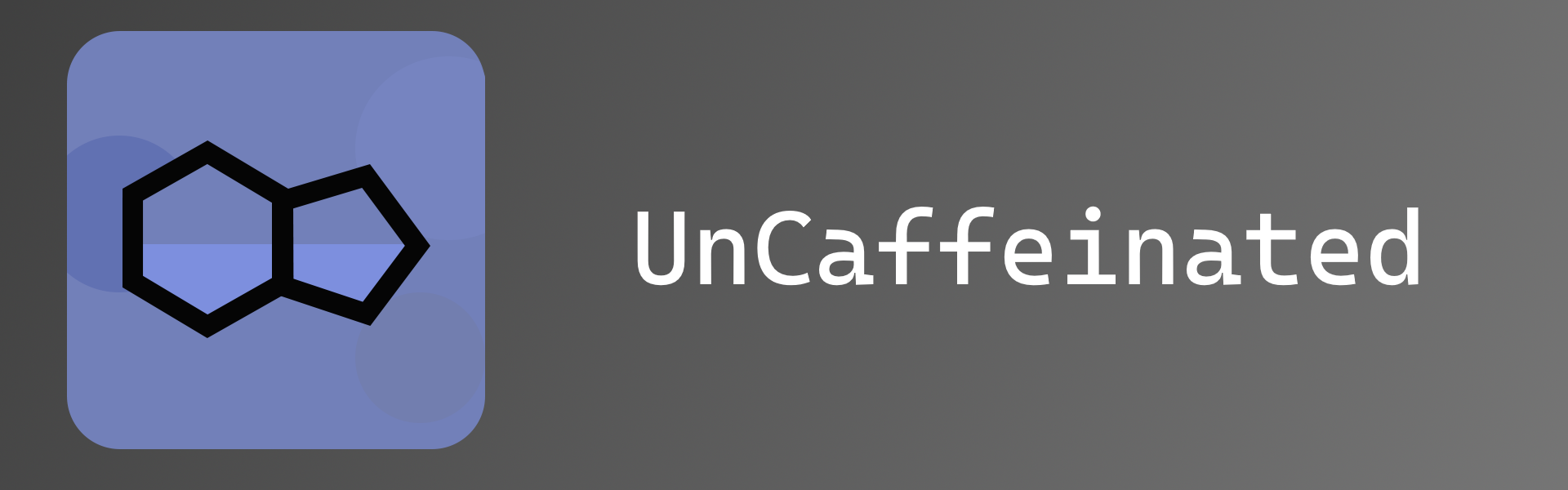 Banner for UnCaffeinated