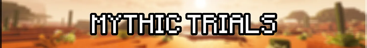 Mythic Trials