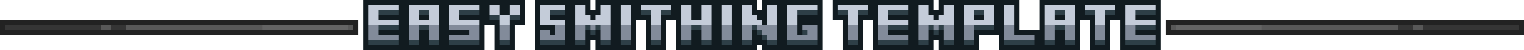 Easy Smithing Template Banner