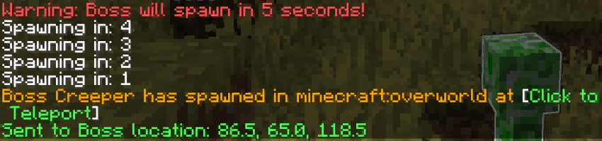 When a creature spawns, you can open the chat and click the teleport button to move to its location.