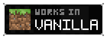 Works in Vanilla