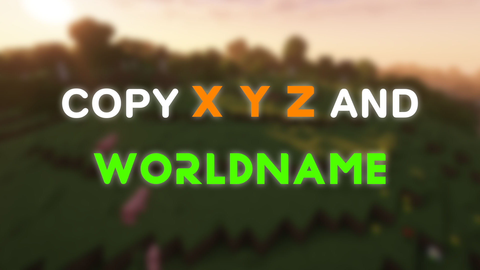 copyxyzandworldname