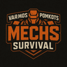 Varamos x Pomkots Mechs Survival