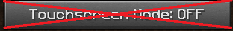 NoTouchscreenMode