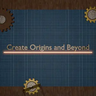 Create Origins and Beyond