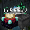 Greed