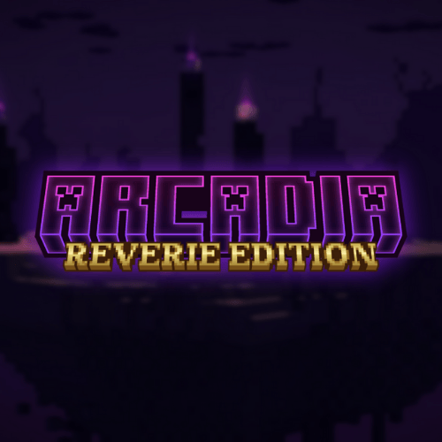 Arcadia - Reverie Edition