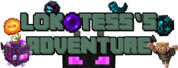 Lokotess's Adventure