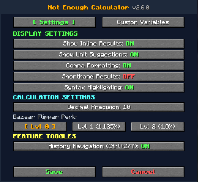 Reworked Settings GUI (/calcconfig) or via Mod Menu (v2.6.0+)