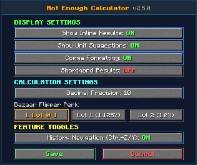 Redesigned Settings GUI (/calcconfig) or via Mod Menu (v2.5.0)