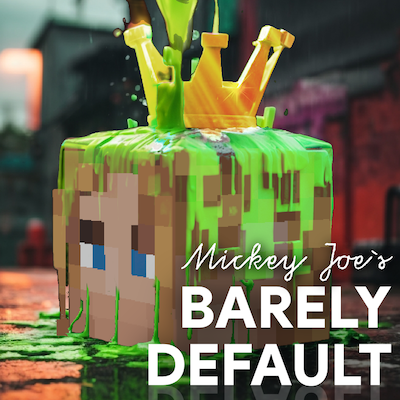 Mickey Joe's "Barely Default"