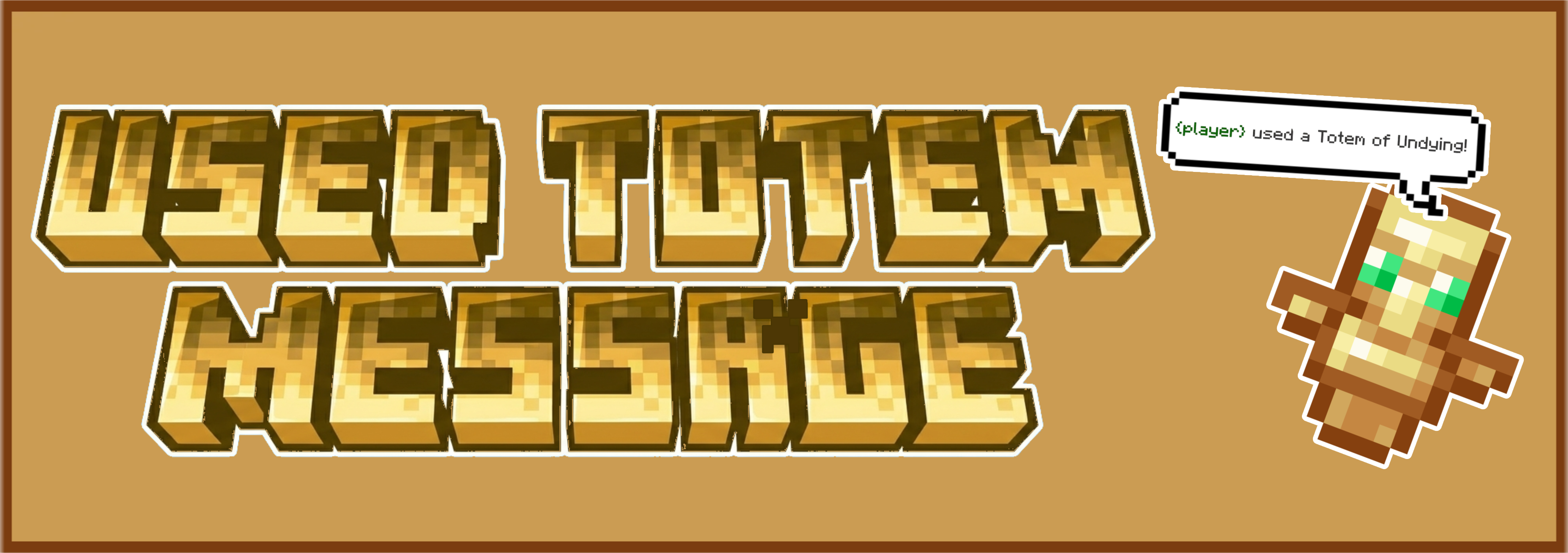 Used Totem Message — Banner