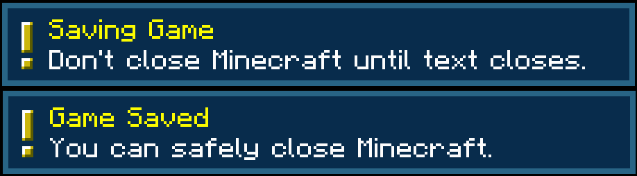 A Minecraft toast notification that tells the user the game is saved and is safe to exit