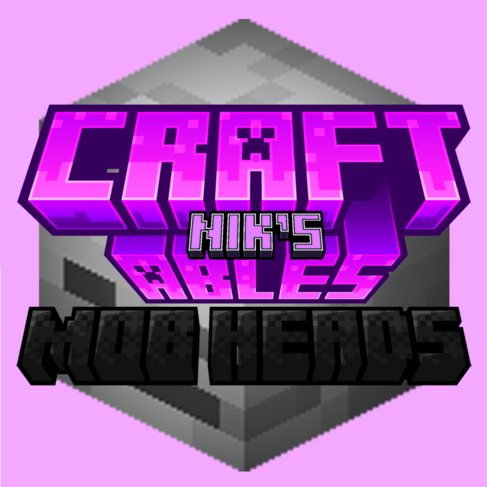 Nik's Craftables - Mob Heads