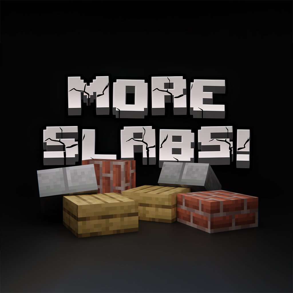 More Slabs!