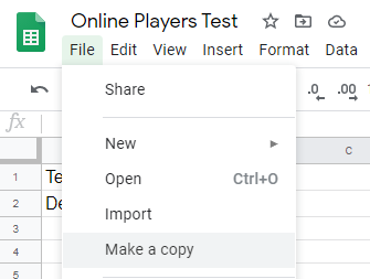 Click "File" >"Make a copy" to make a copy of the spreadsheet