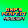 GWP's Perfect Minecraft