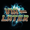 ViaLater