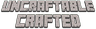 Uncraftable Crafted