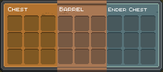 Chest/Barrel/Ender chest
