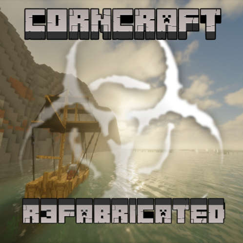 CornCraft: Refabricated