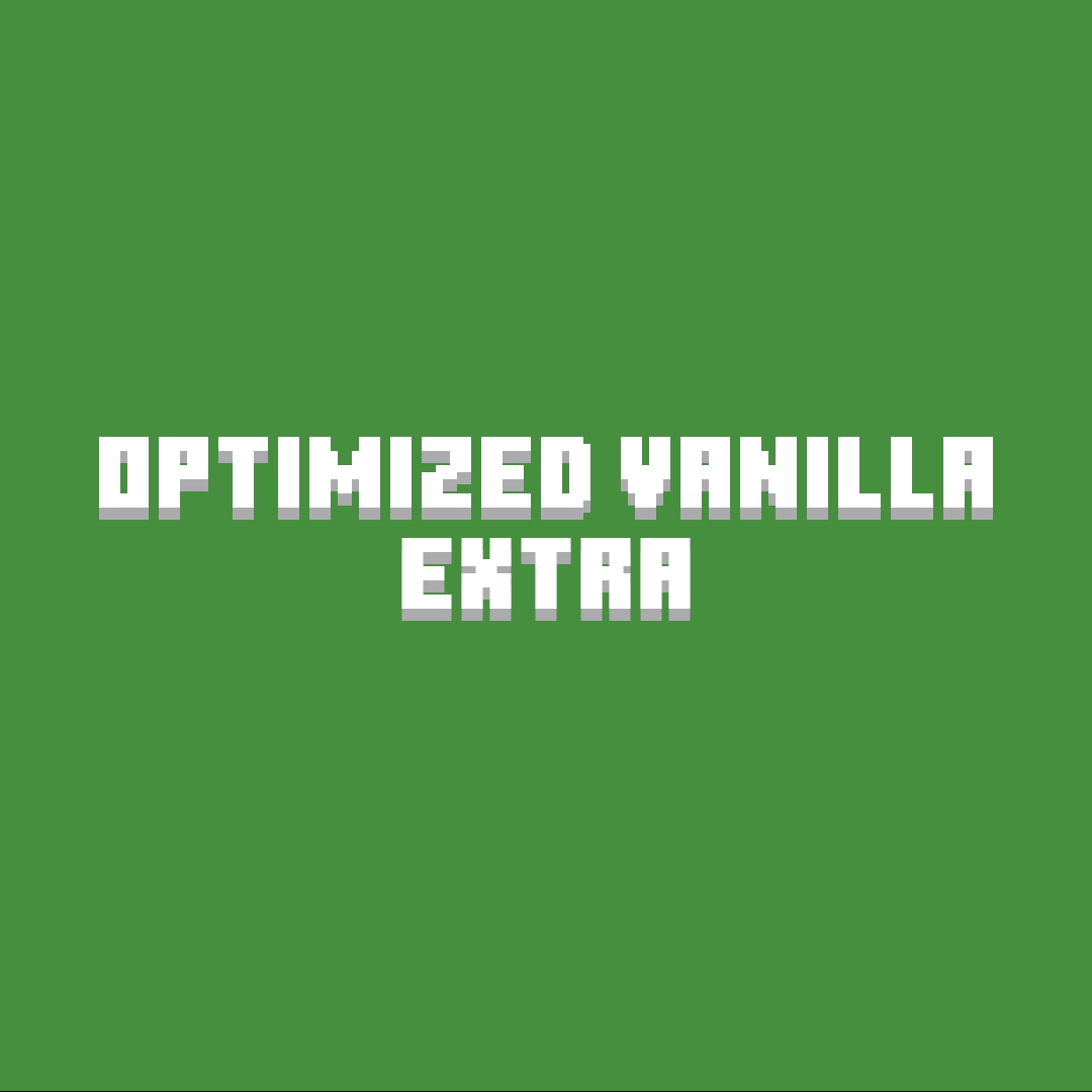 Optimized Vanilla Extra (OVE)