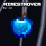 Minestroyer