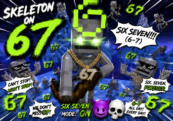 SKELETON ON 67!