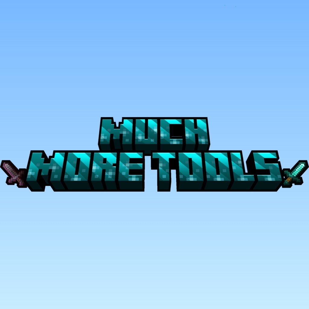 Much More Tools