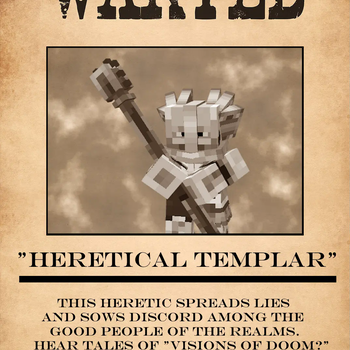 WANTED: HERETIC TEMPLAR