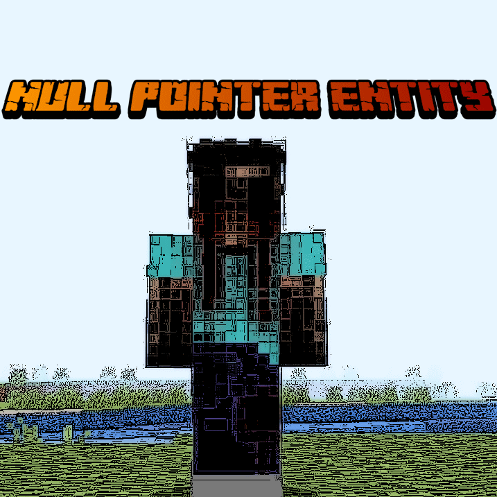 Echoes of Null (NullPointerEntity)