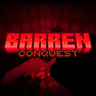 The Barren Conquest