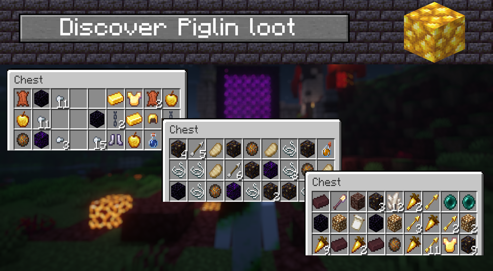 Discover Piglin loot