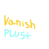 Vanishplus