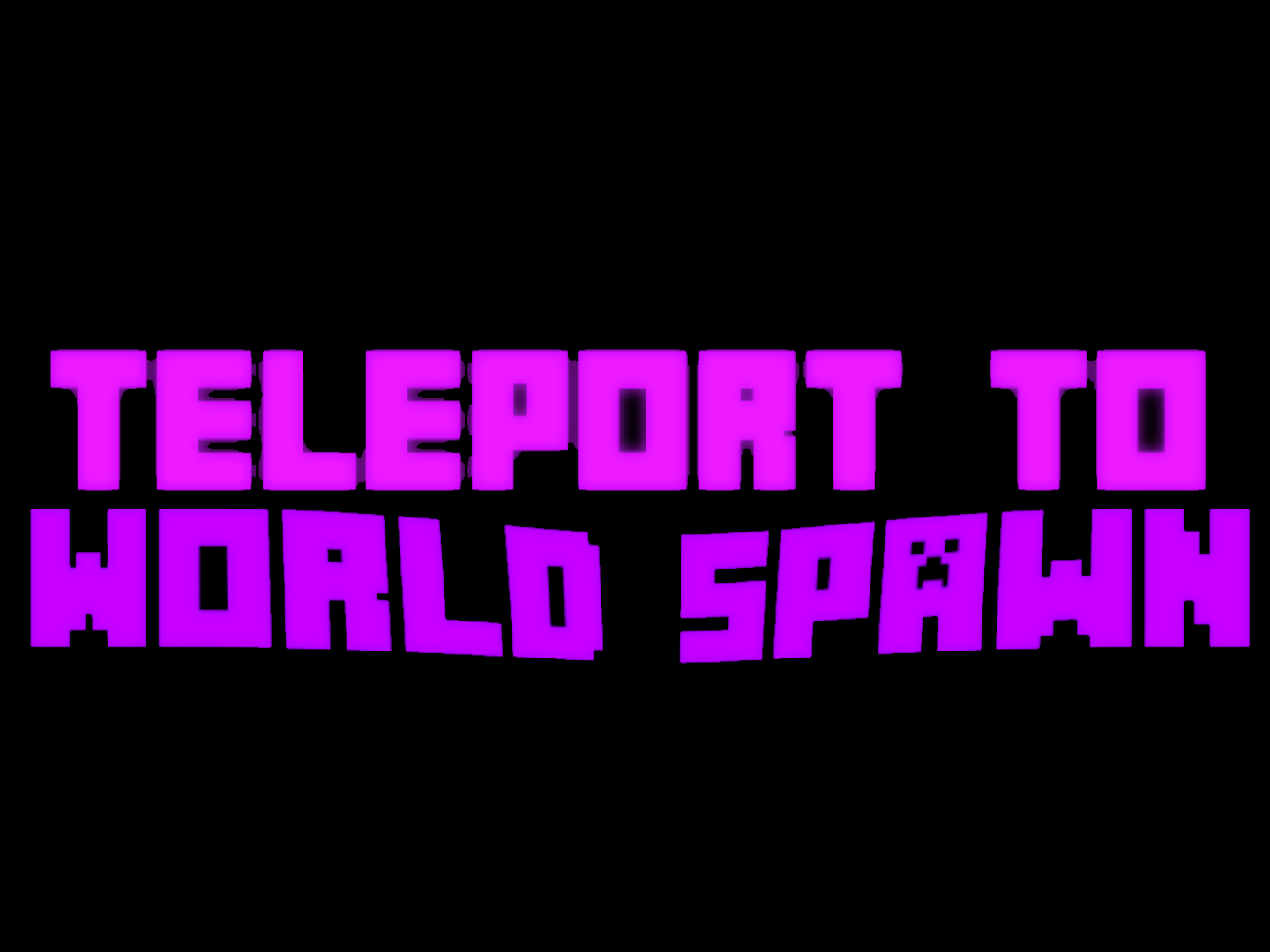 Teleport To World Spawn