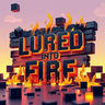 Lured into Fire